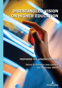 Enlarge image Cover: Disentangled Vision on Higher Education - Peter Lang Verlag