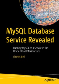 Abbildung von: MySQL Database Service Revealed - Apress