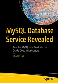 Abbildung von: MySQL Database Service Revealed - Apress