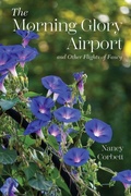 Cover: The Morning Glory Airport and Other Flights of Fancy - Proving Press