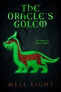 Cover: The Oracle's Golem - NineStar Press, LLC
