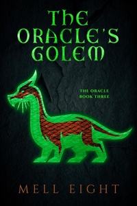 Enlarge image Cover: The Oracle's Golem - NineStar Press, LLC