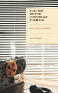 Cover: The 1980s British Conspiracy Thriller - Lexington Books