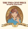 Cover: The Two-Cent Piece - Elk Lake Publishing Inc