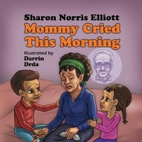 Enlarge image Cover: Mommy Cried - Elk Lake Publishing Inc