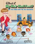 Cover: What If My Hair Had Feet? - Moose Express, LLC