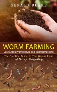 Enlarge image Cover: Worm Farming - Jason Thawne