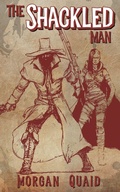 Cover: The Shackled Man - Markosia Enterprises Ltd