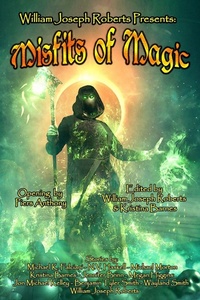 Enlarge image Cover: Misfits of Magic - Three Ravens Publishing