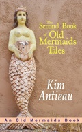 Cover: The Second Book of Old Mermaids Tales - Green Snake Publishing