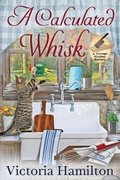 Cover: A Calculated Whisk - Beyond the Page Publishing