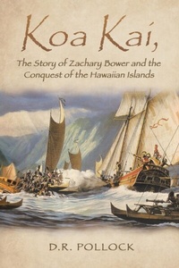 Abbildung von: Koa Kai, The Story of Zachary Bower and the Conquest of the Hawaiian Islands - Quantum Discovery
