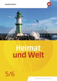 Abbildung von: Heimat und Welt - Ausgabe 2022 für Mecklenburg-Vorpommern - Westermann Schulbuchverlag