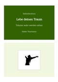 Cover: Selbstlernkurs: Lebe deinen Traum - tredition