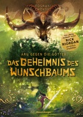 Cover: Aru gegen die G&ouml;tter, Band 3 - Das Geheimnis des Wunschbaums - Ravensburger