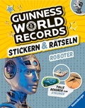 Cover: Guinness World Records Stickern und R&auml;tseln: Roboter - Ravensburger