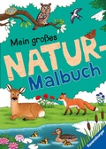 Cover: Mein gro&szlig;es Natur-Malbuch - Ravensburger