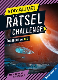 Abbildung von: Stay alive! Rätsel-Challenge - Überlebe im All - Ravensburger