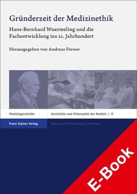 Abbildung von: Gründerzeit der Medizinethik - Franz Steiner Verlag