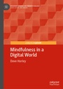 Cover: Mindfulness in a Digital World - Palgrave Macmillan