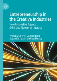 Enlarge image Cover: Entrepreneurship in the Creative Industries - Palgrave Macmillan