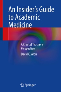 Abbildung von: An Insider's Guide to Academic Medicine - Springer