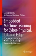Cover: Embedded Machine Learning for Cyber-Physical, IoT, and Edge Computing - Springer