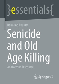Abbildung von: Senicide and Old Age Killing - Springer