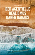 Cover: Der agentielle Realismus Karen Barads - transcript