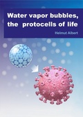 Cover: Water vapor bubbles, the protocells of life - epubli