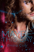 Cover: Maybe-Reihe / Maybe This Day - epubli