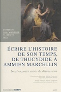 Cover: &Eacute;crire l'histoire de son temps, de Thucydide &agrave; Ammien Marcellin | Writing contemporary history, from Thucydides to Ammianus Marcellinus - Habelt, R