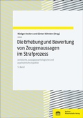 Cover: Die Erhebung und Bewertung von Zeugenaussagen im Strafprozess - Berliner Wissenschafts-Verlag