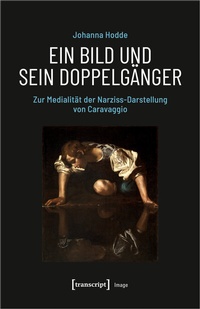 Abbildung von: Ein Bild und sein Doppelgänger - transcript