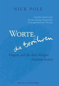 Abbildung von: Worte, die berühren: Fragen auf die dein Körper Antwort kennt - Source of Performance, Hans-Peter Wellke