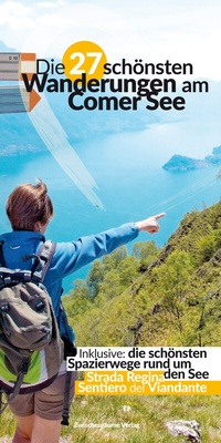 Abbildung von: Die 27 schönsten Wanderungen am Comer See - Zwischenräume