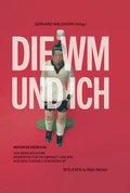 Cover: Die WM und ich - Allitera