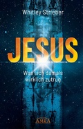 Cover: JESUS. Was sich damals wirklich zutrug - AMRA Verlag