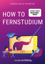 Cover: How to Fernstudium - Studienscheiss