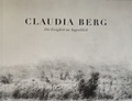Cover: Claudia Berg. Die Ewigkeit im Augenblick - Galerie Erik Bausmann