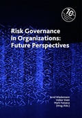 Cover: Risk Governance in Organizations: Future Perspectives - universi - Universit&auml;tsverlag Siegen