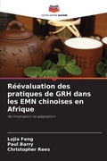 Cover: Reevaluation des pratiques de GRH dans les EMN chinoises en Afrique - Editions Notre Savoir