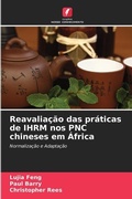 Cover: Reavaliacao das praticas de IHRM nos PNC chineses em Africa - Edicoes Nosso Conhecimento