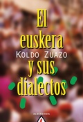 Cover: El euskera y sus dialectos - Alberdania