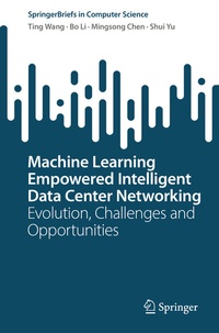 Abbildung von: Machine Learning Empowered Intelligent Data Center Networking - Springer