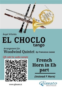 Abbildung von: French Horn in Eb part "El Choclo" tango for Woodwind Quintet - Glissato Edizioni Musicali