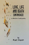 Cover: Love, Life and Death (Unfinished) - BNR Publishing