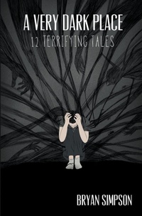 Enlarge image Cover: A Very Dark Place - BNR Publishing