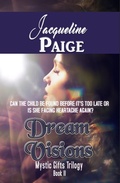 Cover: Dream Visions (Mystic Gifts Trilogy, #2) - Mystic Gifts Trilogy
