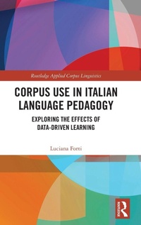 Enlarge image Cover: Corpus Use in Italian Language Pedagogy - Routledge